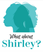 two blue silhouettes of women's heads facing away from one another, looking left and right. The title of the campaign 'what about shirley?' is below the image